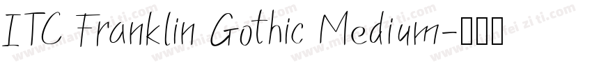 ITC Franklin Gothic Medium字体转换